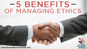 graphic that says benefits and advantages of managing business ethics in the workplace