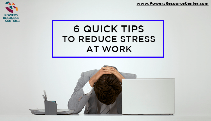 graphic that says 6 quick tips to reduce stress at work