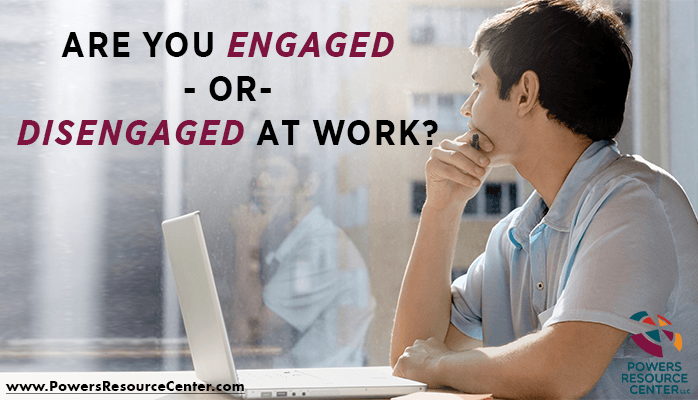 Graphic that says are you engaged or disengaged at work for employee engagement questionnaire